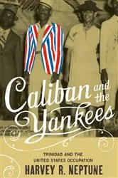 Book cover of Caliban and the Yankees by Harvey R. Neptune