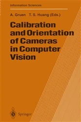 Book cover of Calibration and Orientation of Cameras in Computer Vision by Armin Gruen
