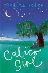 Book cover of Calico Girl by Jerdine Nolen