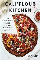 Book cover of Cali'flour Kitchen by Amy Kristine Lacey