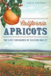Book cover of California Apricots by Robin Chapman