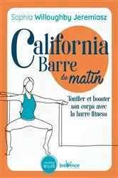 Book cover of California Barre du matin by Sophia Willoughby Jeremiasz