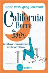 Book cover of California Barre du soir by Sophia Willoughby Jeremiasz