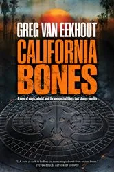 Book cover of California Bones by Greg van Eekhout