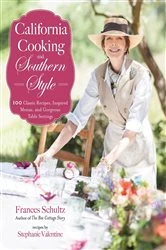 Book cover of California Cooking and Southern Style by Frances Schultz