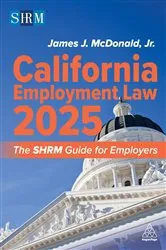 Book cover of California Employment Law 2025 by McDonald, Jr., James J.