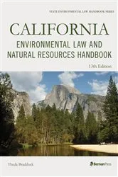 Book cover of California Environmental Law and Natural Resources Handbook (13th ed.) by Theda Braddock