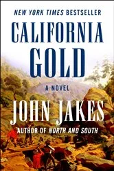 Book cover of California Gold by John Jakes