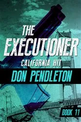 Book cover of California Hit by Don Pendleton