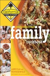 Book cover of California Pizza Kitchen Family Cookbook by N/A