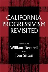 Book cover of California Progressivism Revisited by William F. Deverell