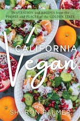 Book cover of California Vegan by Sharon Palmer