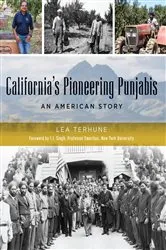 Book cover of California's Pioneering Punjabis by Lea Terhune