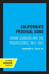 Book cover of California's Prodigal Sons by Spencer C. Olin