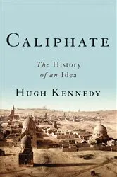 Book cover of Caliphate by Hugh Kennedy