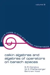 Book cover of Calkin Algebras and Algebras of Operators on Banach Spaces by Unknown