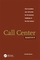 Book cover of Call Center Savvy by Keith Dawson