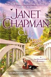 Book cover of Call It Magic by Janet Chapman