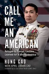 Book cover of Call Me an American by Hung Cao
