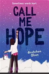 Book cover of Call Me Hope by Gretchen Olson