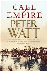 Book cover of Call of Empire: Colonial Series Book 5 by Peter Watt