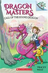 Book cover of Call of the Sound Dragon: A Branches Book (Dragon Masters #16) by Tracey West