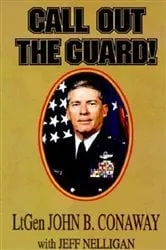 Book cover of Call Out the Guard! by John B. Conaway