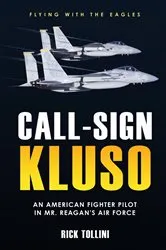 Book cover of Call-Sign KLUSO by Rick Tollini