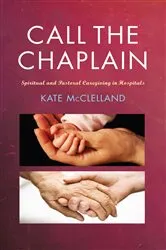 Book cover of Call the Chaplain by Kate McClelland