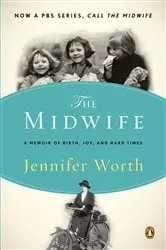 Book cover of Call the Midwife by Jennifer Worth