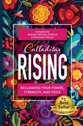 Book cover of Calladitas Rising by Gabriela Ramírez-Arellano