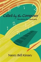 Book cover of Called by the Composer by Kimsey, Nancy, Bell