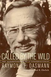 Book cover of Called by the Wild by Raymond Dasmann