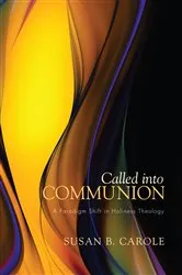 Book cover of Called into Communion by Susan B. Carole
