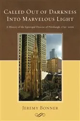 Book cover of Called Out of Darkness Into Marvelous Light by Jeremy Bonner
