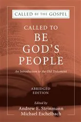 Book cover of Called To Be God's People, Abridged Edition by Andrew Steinmann