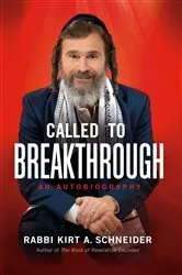 Book cover of Called to Breakthrough by Rabbi Kirt A. Schneider