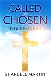 Book cover of Called To Chosen by Shardell Martin