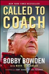 Book cover of Called to Coach by Bobby Bowden