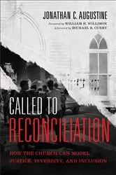 Book cover of Called to Reconciliation by Jonathan C. Augustine