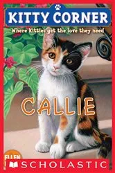 Book cover of Callie (Kitty Corner #1) by Ellen Miles