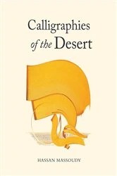 Book cover of Calligraphies of the Desert by Hassan Massoudy