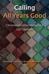 Book cover of Calling All Years Good by Unknown