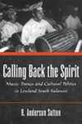 Book cover of Calling Back the Spirit by R. Anderson Sutton