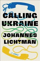 Book cover of Calling Ukraine by Johannes Lichtman