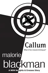 Book cover of Callum: A Noughts and Crosses Short Story by Malorie Blackman