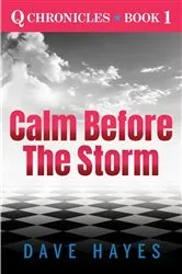 Book cover of Calm Before The Storm by Dave Hayes