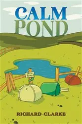 Book cover of Calm Pond by Richard Clarke