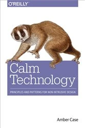 Book cover of Calm Technology by Amber Case