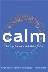 Book cover of Calm by Mary Gladstone-Highland